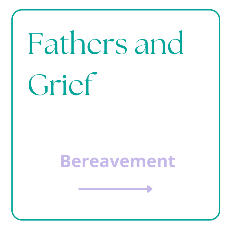 fathers and grief