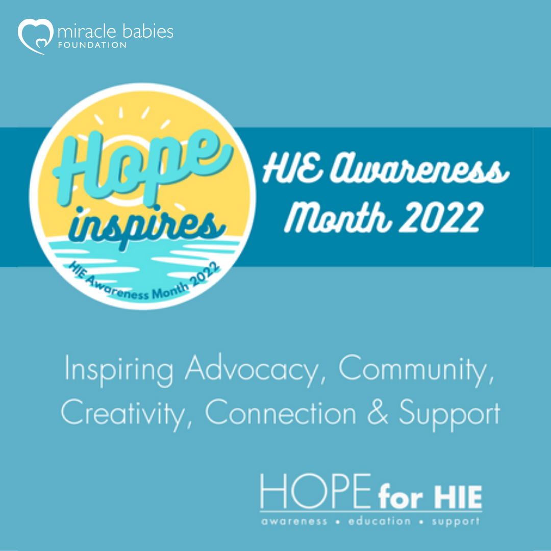 HIE Awareness Month - Hope for HIE - Hypoxic Ischemic Encephalopathy